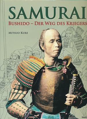 Imagen del vendedor de Samurai - Bushido - Der Weg des Krieges a la venta por Buchhandlung Lutz Heimhalt