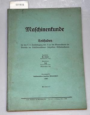 Maschinenkunde Leitfaden für den U.O. Fachlehrgang Lfb II an den Marineschulen - Bildteil