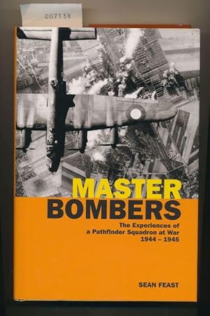 Bild des Verkufers fr Master Bombers - The Experiences of a Pathfinder Squadron at War 1944-1945 zum Verkauf von Buchhandlung Lutz Heimhalt