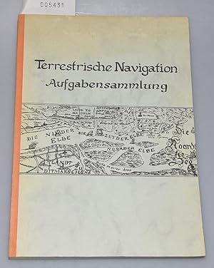 Terrestrische Navigation - Aufgabensammlung