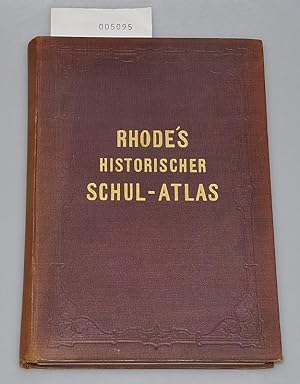 Historischer Schul-Atlas zur alten, mittleren und neueren Geschichte - 89 Karten auf 30 Blättern
