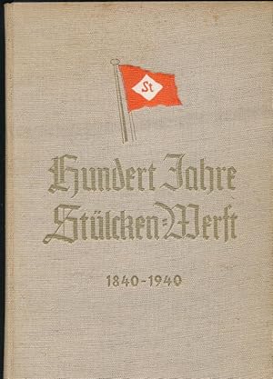 Hundert Jahre Stülcken Werft - 1840 - 1940