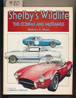 Bild des Verkufers fr Shelbys Wildlife - The Cobras and Mustangs zum Verkauf von Buchhandlung Lutz Heimhalt