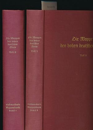 Die Wappen des hohen deutschen Adels 1. + 2. Teil - Reprint von 1878