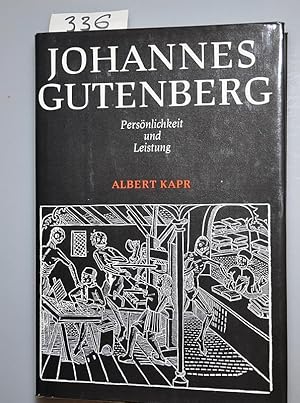 Johannes Gutenberg - Persönlichkeit und Leistung