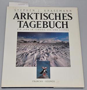 Bild des Verkufers fr Arktisches Tagebuch - Ein Jahr in Tundra, Eis und Schnee zum Verkauf von Buchhandlung Lutz Heimhalt