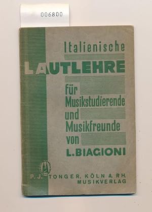 Bild des Verkufers fr Italienische Lautlehre fr Musikstudierende und Musikfreunde zum Verkauf von Buchhandlung Lutz Heimhalt