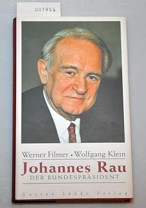 Image du vendeur pour Johannes Rau - Der Bundesprsident mis en vente par Buchhandlung Lutz Heimhalt