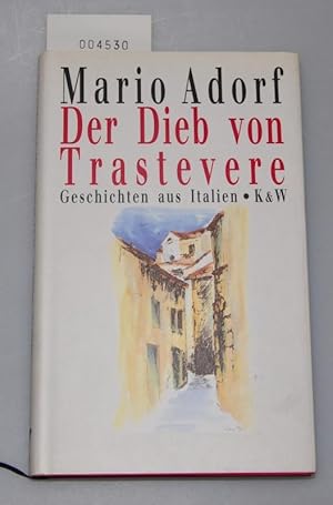 Bild des Verkufers fr Der Dieb von Trastevere - Geschichten aus Italien zum Verkauf von Buchhandlung Lutz Heimhalt