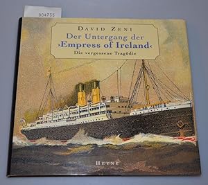 Seller image for Der Untergang der Empress of Ireland - Die vergessene Tragdie for sale by Buchhandlung Lutz Heimhalt