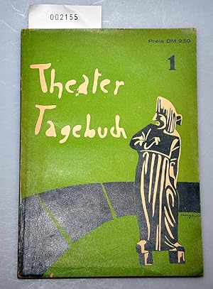 Theater - Tagebuch - Ein Spiegel unserer Bühnen, ihrer Leistungen, Pläne und Ziele Heft 1 1953