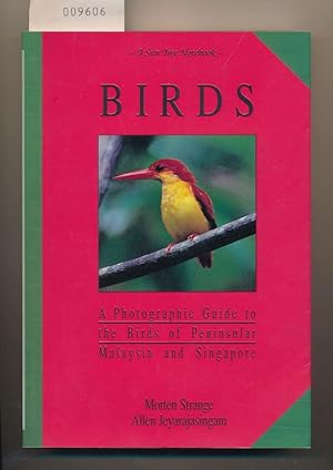Image du vendeur pour Birds - A Photographic Guide to the Birds of Peninsular Malaysia and Singapore mis en vente par Buchhandlung Lutz Heimhalt
