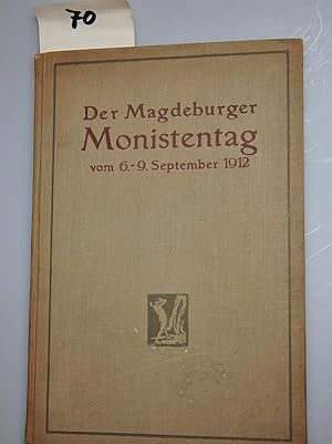 Image du vendeur pour Der Magdeburger Monistentag - 6. Hauptversammlung des Deutschen Monistenbundes 1912 mis en vente par Buchhandlung Lutz Heimhalt