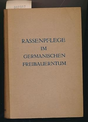 Imagen del vendedor de Rassenpflege im Germanischen Freibauerntum a la venta por Buchhandlung Lutz Heimhalt