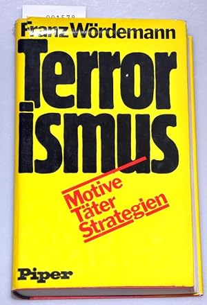 Bild des Verkufers fr Terrorismus - Motive Tter Strategien zum Verkauf von Buchhandlung Lutz Heimhalt
