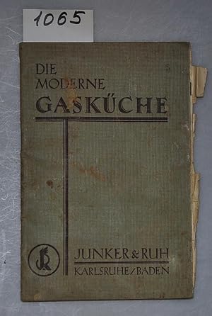 Die moderne Gasküche - Anleitung zum praktischen Gebrauch