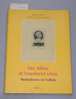 Die Bildnis ist bezaubernd schön - Musikalisches im Exlibris