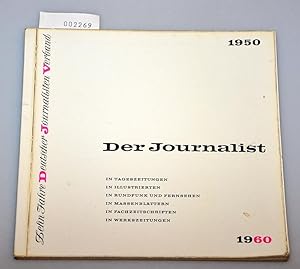 Bild des Verkufers fr Der Journalist 1950 - 1960 - Zehn Jahre deutscher Journalisten Verband zum Verkauf von Buchhandlung Lutz Heimhalt