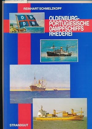 Oldenburg Portugiesische Dampfschiffs Reederei Rhederei