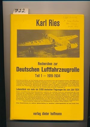 Recherchen zur Deutschen Luftfahrzeugrolle Teil 1 - 1919 - 1934 - Lebensläufe von mehr als 3000 d...