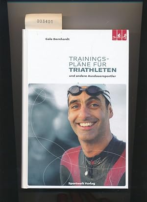 Imagen del vendedor de Trainingsplne fr Triathleten und andere Ausdauersportler a la venta por Buchhandlung Lutz Heimhalt