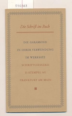 Die Schrift im Buch - Die Garamond in ihrer Verwendung im Werksatz