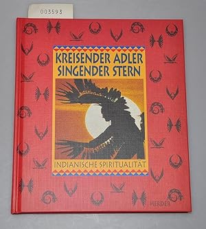 Seller image for Kreisender Adler singender Stern - Indianische Spiritualitt for sale by Buchhandlung Lutz Heimhalt