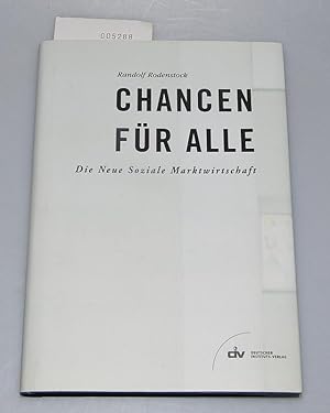 Imagen del vendedor de Chancen fr alle - Die Neue Soziale Marktwirtschaft a la venta por Buchhandlung Lutz Heimhalt