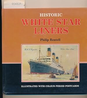 Seller image for Historic White Star Liners for sale by Buchhandlung Lutz Heimhalt
