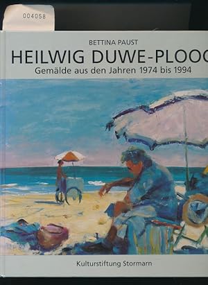 Bild des Verkufers fr Heilwig Duwe-Ploog - Gemlde aus den Jahren 1974 bis 1994 zum Verkauf von Buchhandlung Lutz Heimhalt