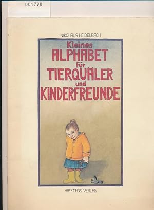 Bild des Verkufers fr Kleines Alphabet fr Tierquler und Kinderfreunde zum Verkauf von Buchhandlung Lutz Heimhalt