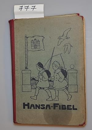Hansa-Fibel Hansafibel - Erstes Lesebuch für Hamburger Kinder