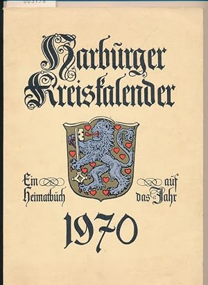 Harburger Kreiskalender - Ein Heimatbuch auf das Jahr 1970