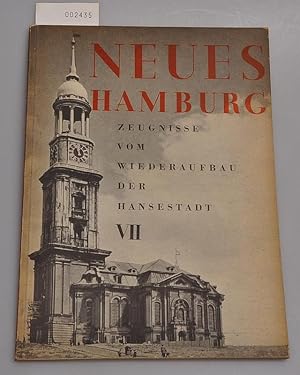 Neues Hamburg VII 7 - Zeugnisse vom Wiederaufbau der Hansestadt