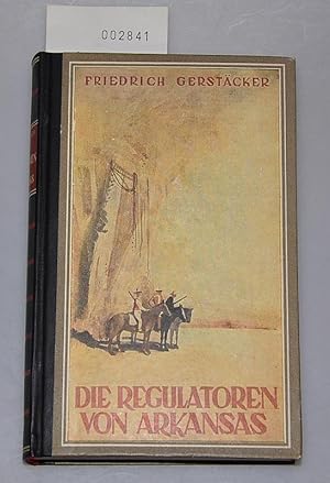 Bild des Verkufers fr Die Regulatoren von Arkansas zum Verkauf von Buchhandlung Lutz Heimhalt