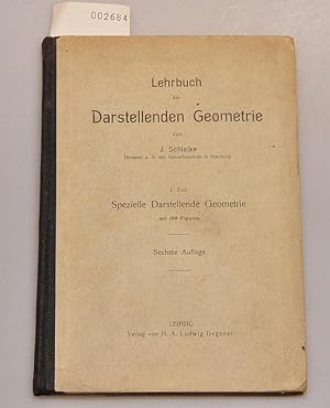 Bild des Verkufers fr Lehrbuch der darstellenden Geometrie - 1. Teil - Spezielle darstellende Geometrie zum Verkauf von Buchhandlung Lutz Heimhalt