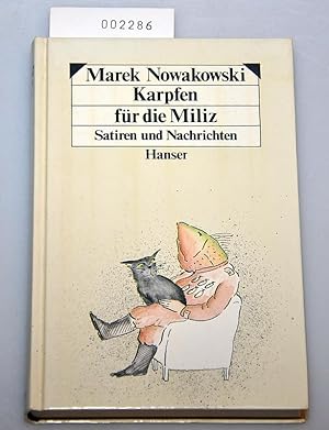 Bild des Verkufers fr Karpfen fr die Miliz - Satiren und Nachrichten zum Verkauf von Buchhandlung Lutz Heimhalt