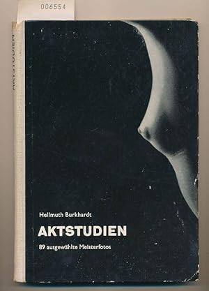 Seller image for Aktstudien - 89 ausgewhlte Meisterfotos for sale by Buchhandlung Lutz Heimhalt