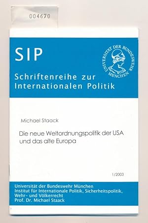 Seller image for Die neue Weltordnungspolitik der USA und das alte Europa for sale by Buchhandlung Lutz Heimhalt