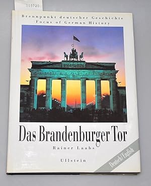 Das Brandenburger Tor - Brennpunkt deutscher Geschichte - Deutsch/Englisch