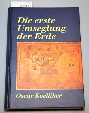 Bild des Verkufers fr die erste Umseglung der Erde zum Verkauf von Buchhandlung Lutz Heimhalt