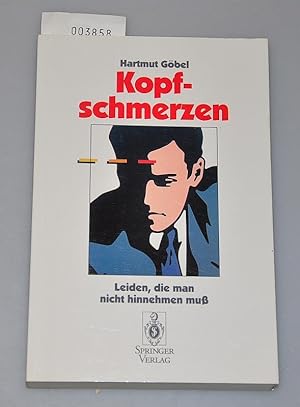 Bild des Verkufers fr Kopfschmerzen - Leiden, die man nicht hinnehmen muss zum Verkauf von Buchhandlung Lutz Heimhalt
