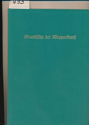 Grundsätze der Wappenkunst - Für die Leser des Sibmacherschen Wappenwerkes besonders geschrieben ...