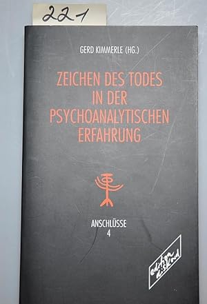 Image du vendeur pour Zeichen des Todes in der psychoanalytischen Erfahrung mis en vente par Buchhandlung Lutz Heimhalt
