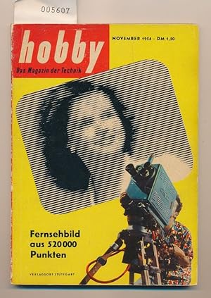Hobby November 1954 - Das Magazin der Technik - Fernsehbild aus 520000 Punkten
