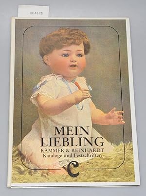 Mein Liebling - Kämmer und Reinhardt - Kataloge und Festschriften