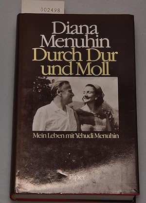 Bild des Verkufers fr Durch Dur und Moll - Mein Leben mit Yehudi Menuhin zum Verkauf von Buchhandlung Lutz Heimhalt
