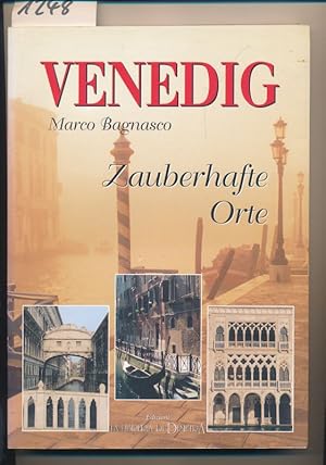 Immagine del venditore per Venedig - Zauberhafte Orte venduto da Buchhandlung Lutz Heimhalt