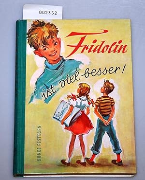 Seller image for Fridolin ist viel besser for sale by Buchhandlung Lutz Heimhalt
