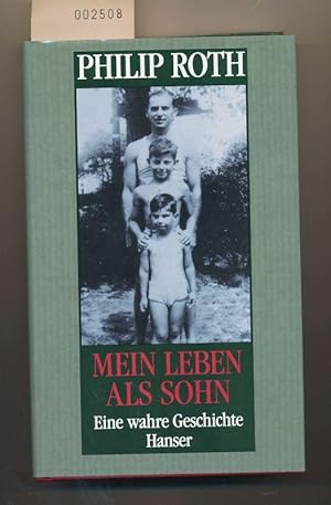Bild des Verkufers fr Mein Leben als Sohn - Eine wahre Geschichte zum Verkauf von Buchhandlung Lutz Heimhalt
